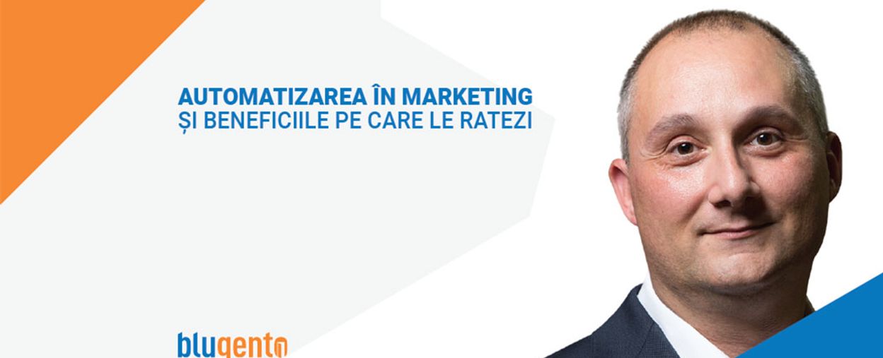 Automatizarea în Marketing și Beneficiile pe care le Ratezi