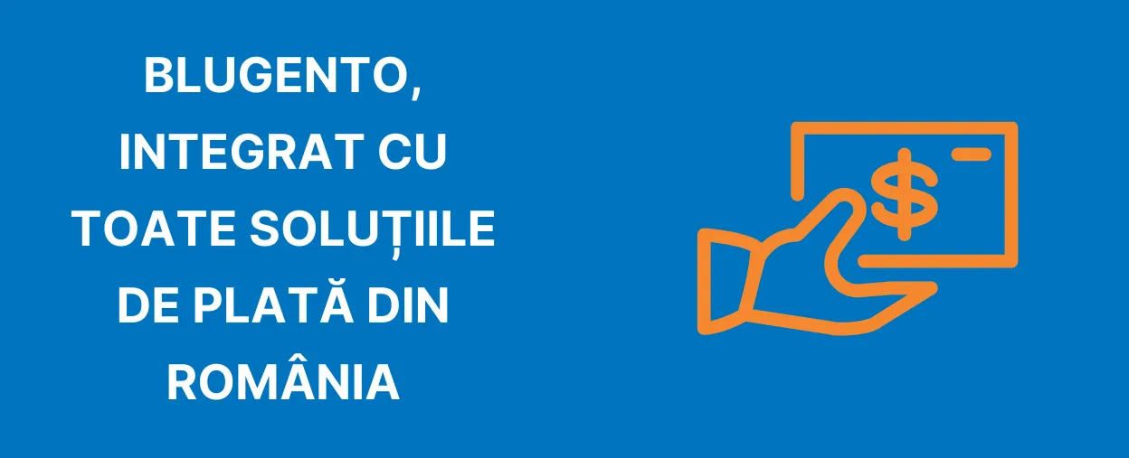 Blugento, integrat cu toate soluțiile de plată din România