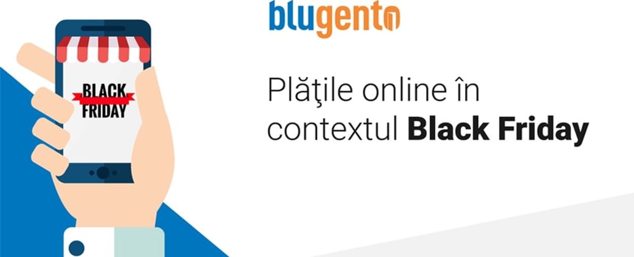 Studiu - Plățile online în contextul Black Friday