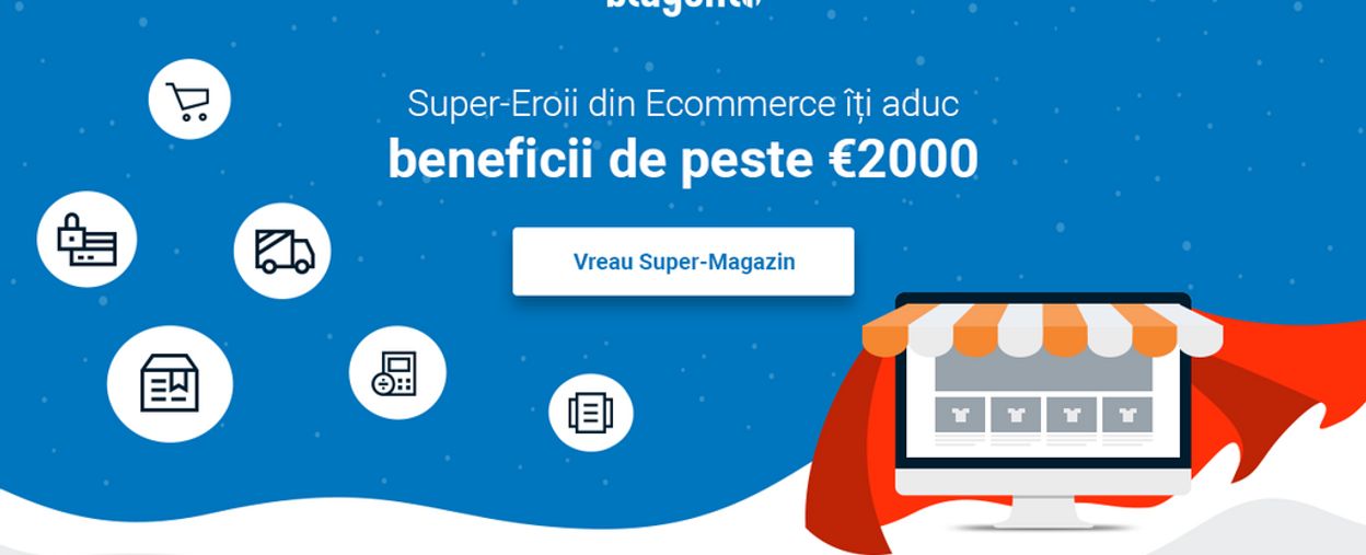 Super-Eroii din Ecommerce îți aduc beneficii de peste €2000